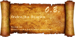Ondrejka Bianka névjegykártya